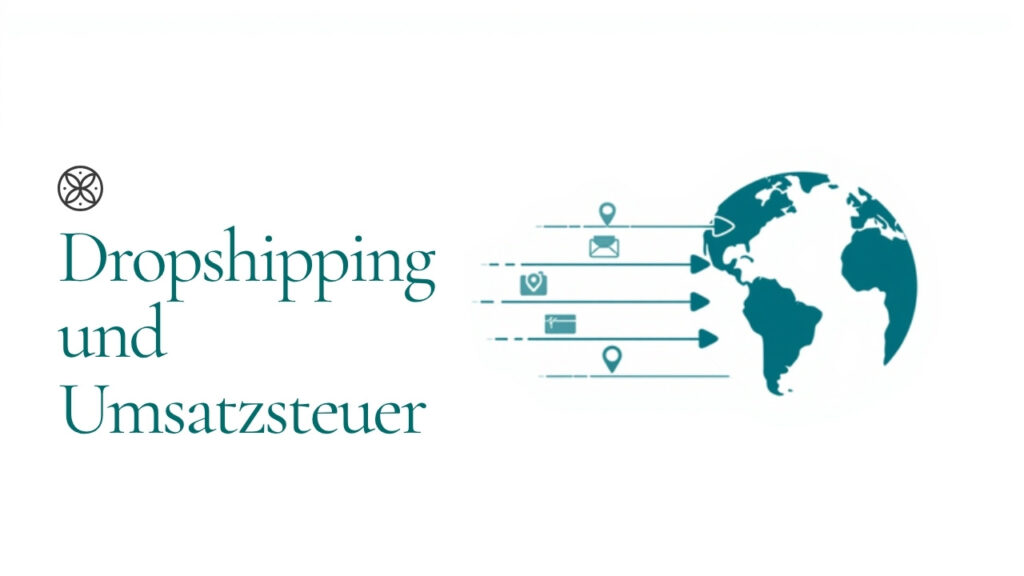 Weltkugel mit Warenfluss-Pfeilen als Symbol für Dropshipping und Umsatzsteuer