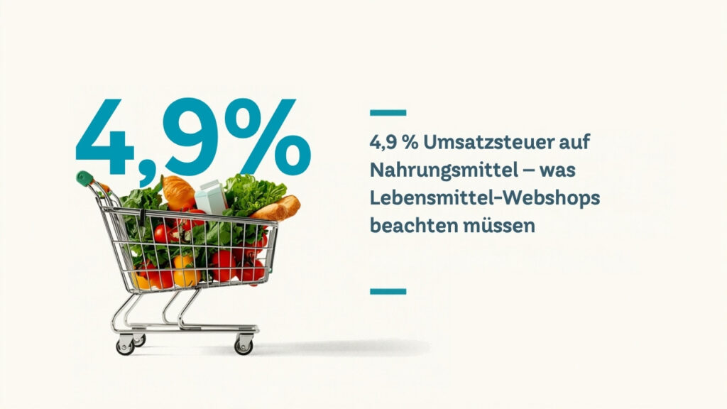 Titelbild: 4,9 % Umsatzsteuer auf Nahrungsmittel im Onlinehandel